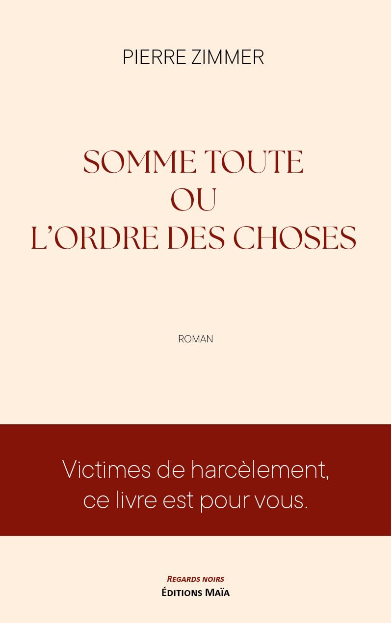 Somme toute ou l’ordre des choses book
