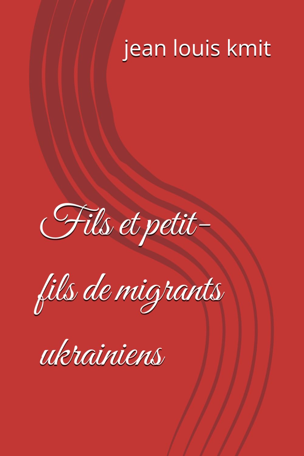 Fils et petit-fils de migrants ukrainiens book