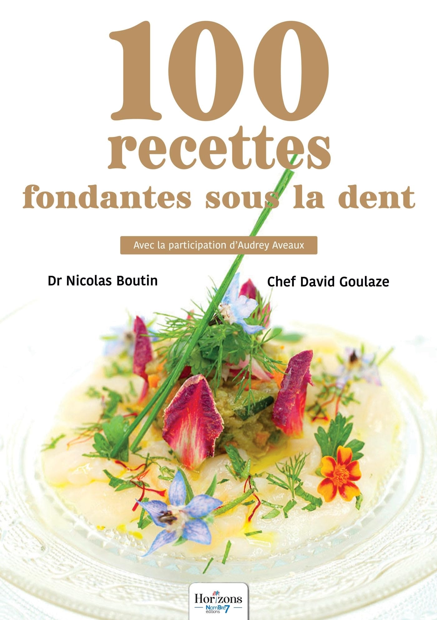 100 recettes fondantes sous la dent book