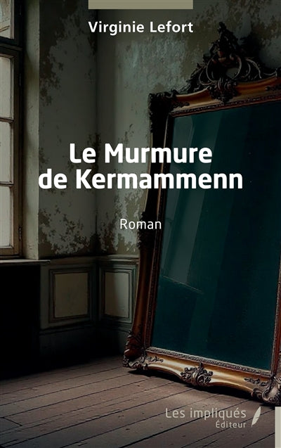 Product Image: Le murmure de Kermammenn