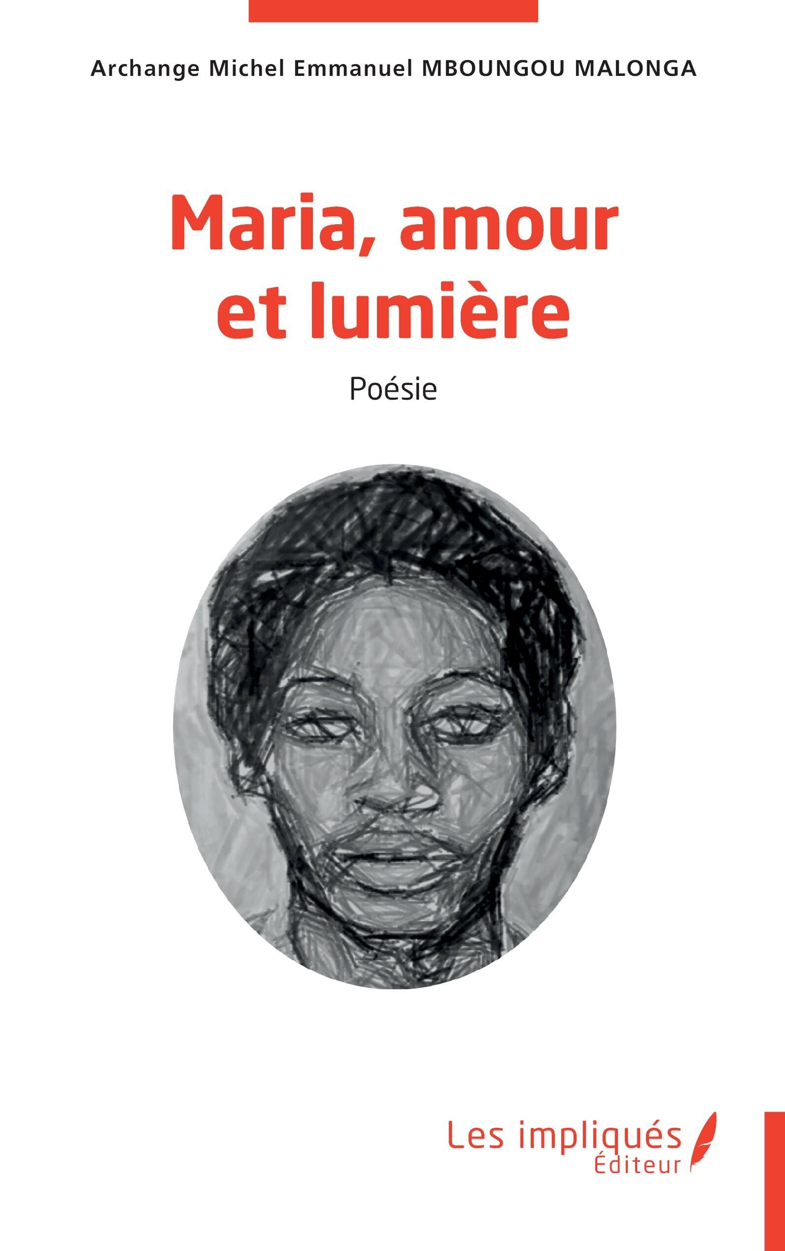 Maria, amour et lumière Poetry