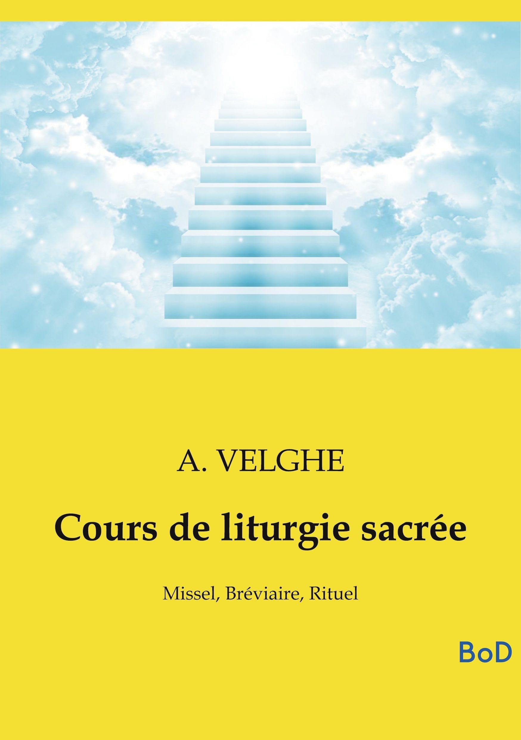 Cours de liturgie sacrée: Missel, Bréviaire, Rituel Art & Literature