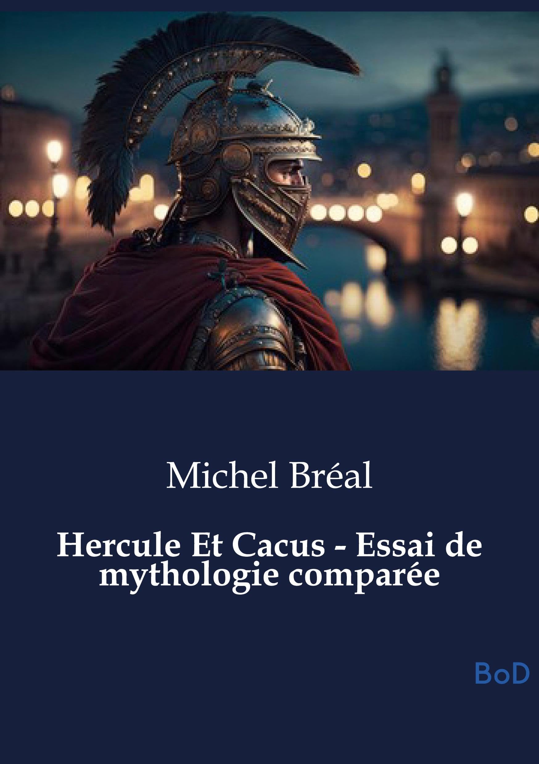 Hercule Et Cacus - Essai de mythologie comparée Social Sciences