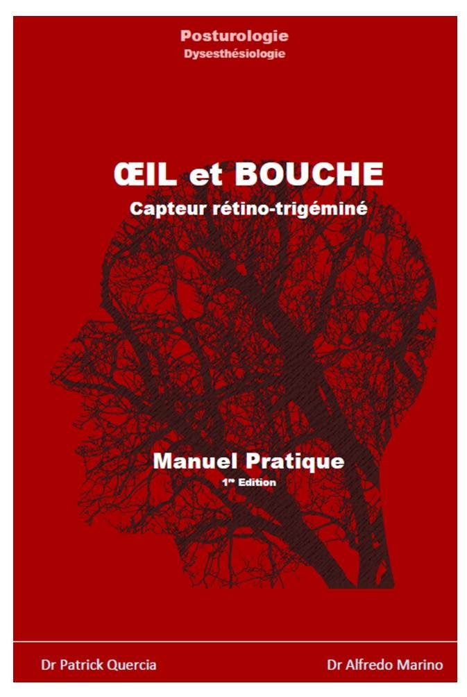 OEIL et BOUCHE - Capteur rétino-trigéminé - Manuel Pratique book