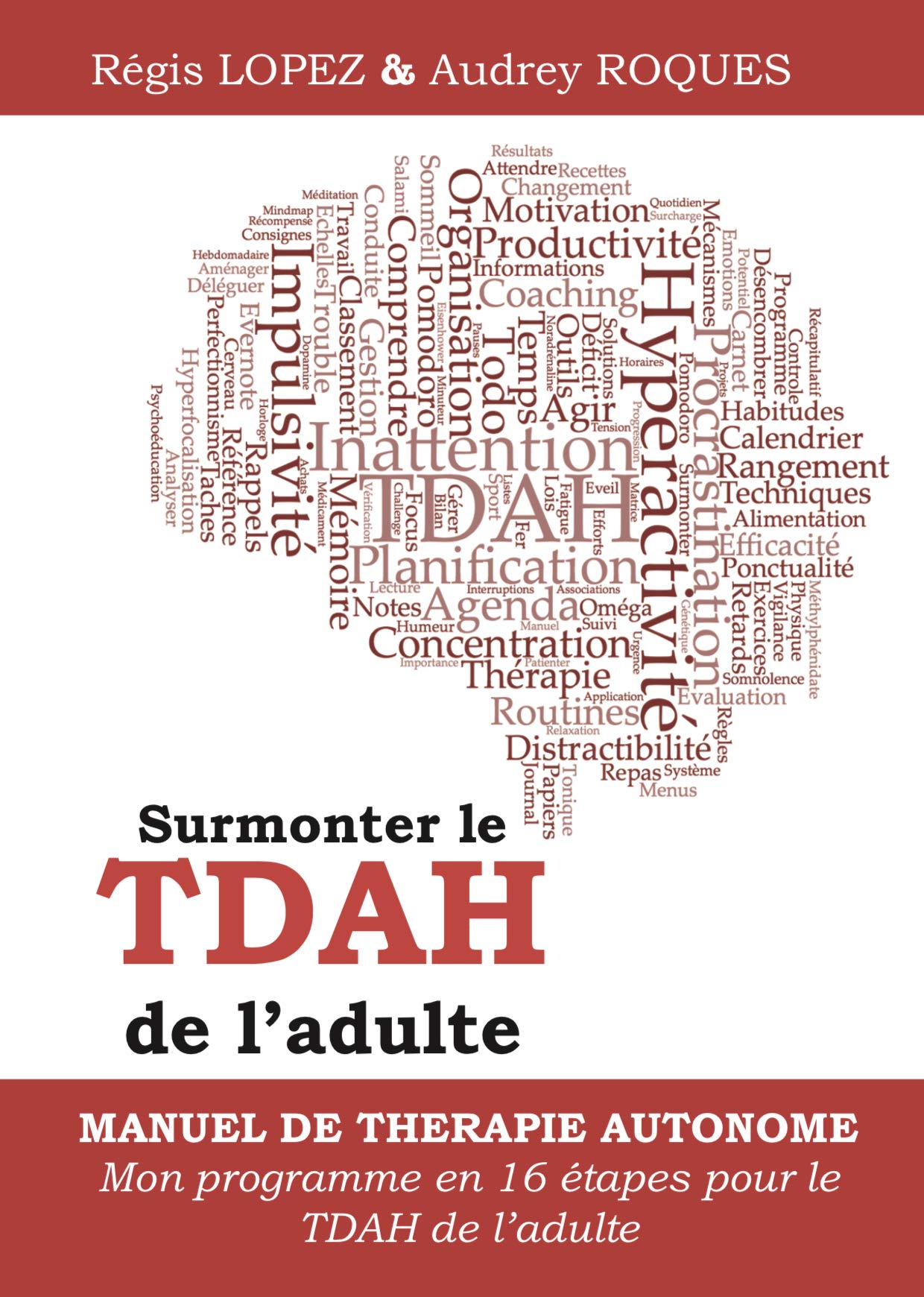 Surmonter le TDAH de l'adulte : le premier manuel de coaching autonome pour le TDAH de l'adulte Books