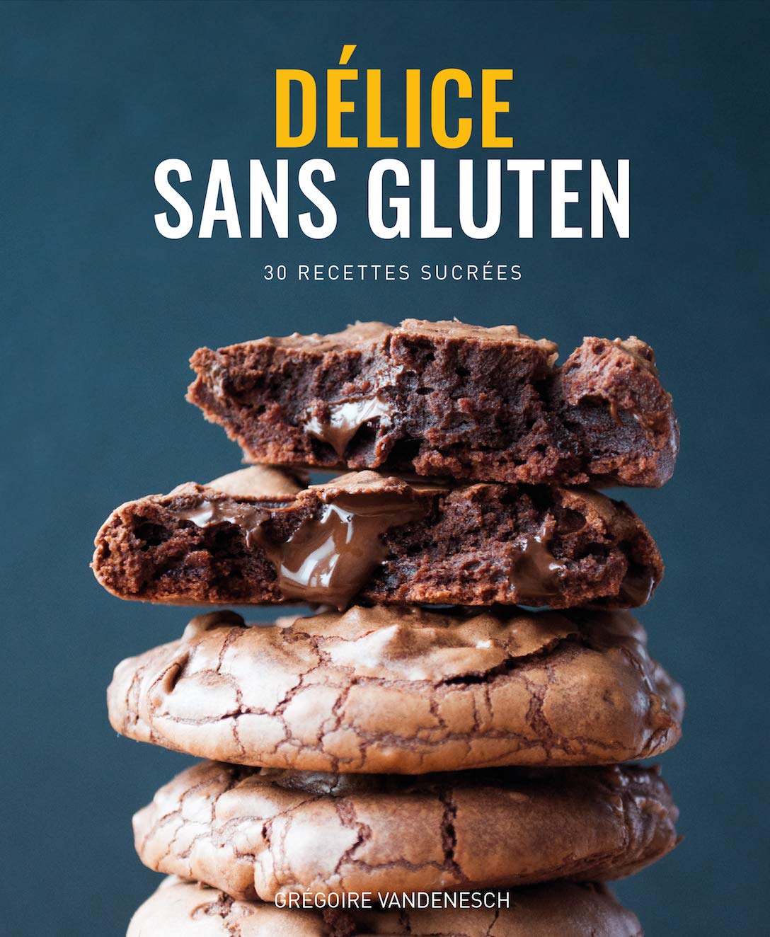Délice Sans Gluten - Livre de recettes sans gluten et sans lait (Tartes, Cakes, Cookies etc.) Cooking & Enjoying