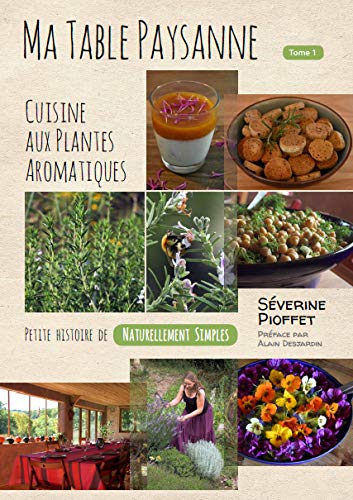 Ma Table Paysanne - Cuisine aux Plantes Aromatiques - Tome 1 Books