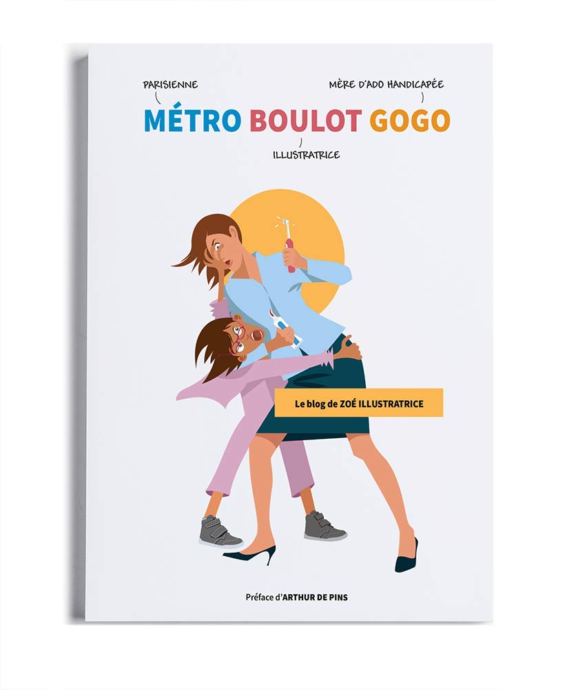 Métro Boulot Gogo, le blog de Zoé Illustratrice Books