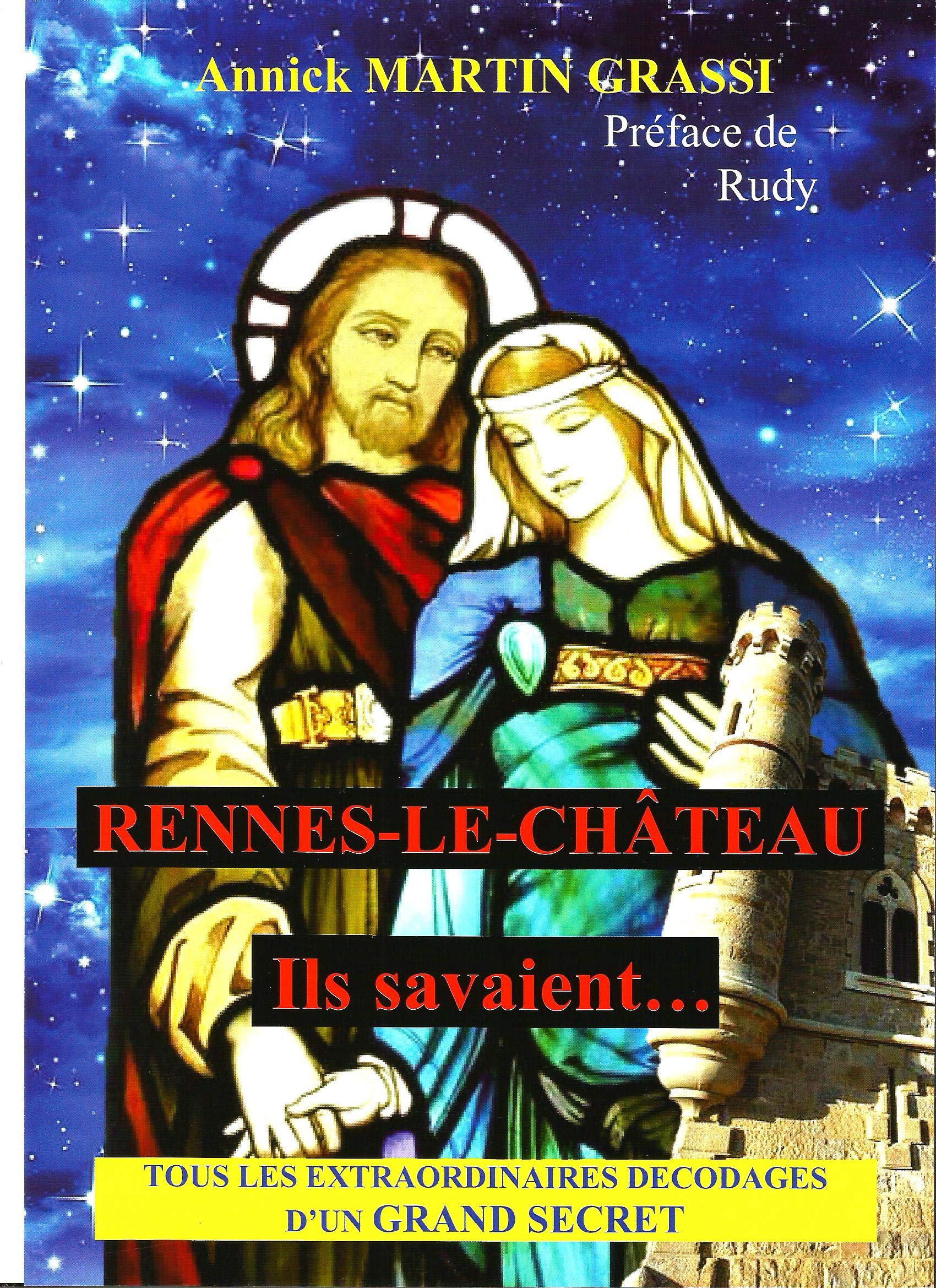 Rennes-le-Château : Ils savaient... book
