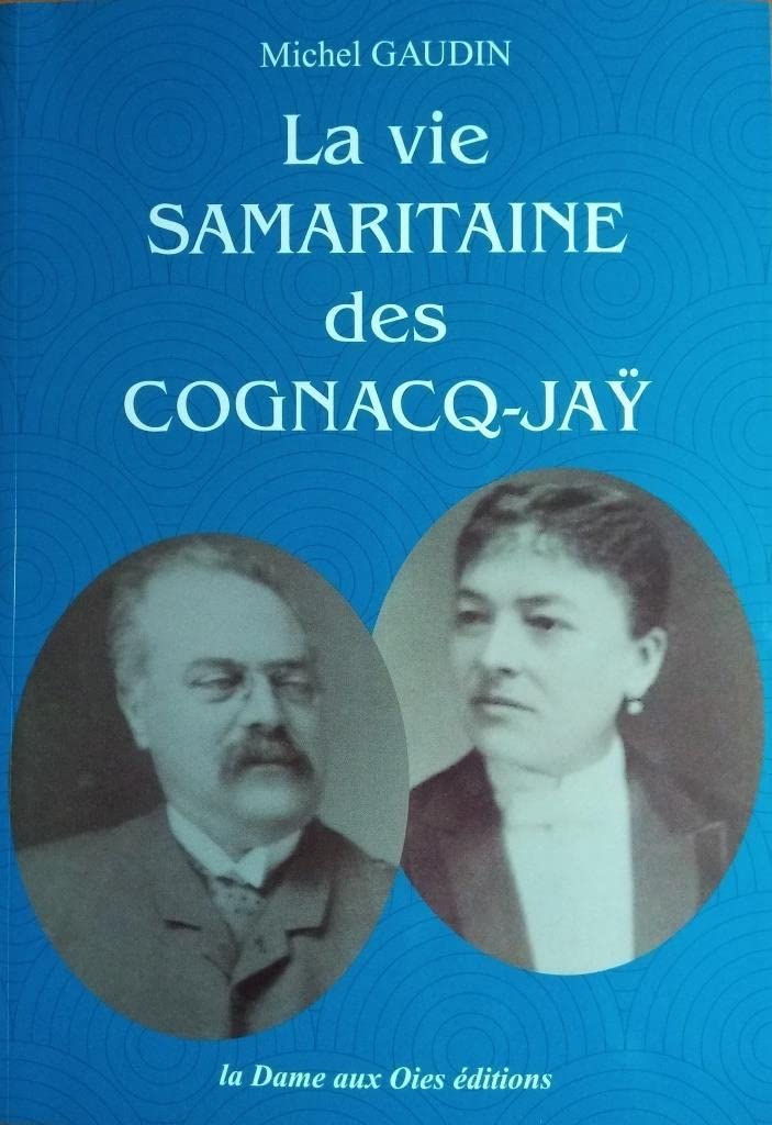 La vie Samaritaine des Cognacq-Jaÿ Memories