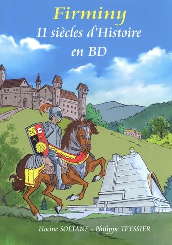 Firminy 11 siècles d'histoire en BD book