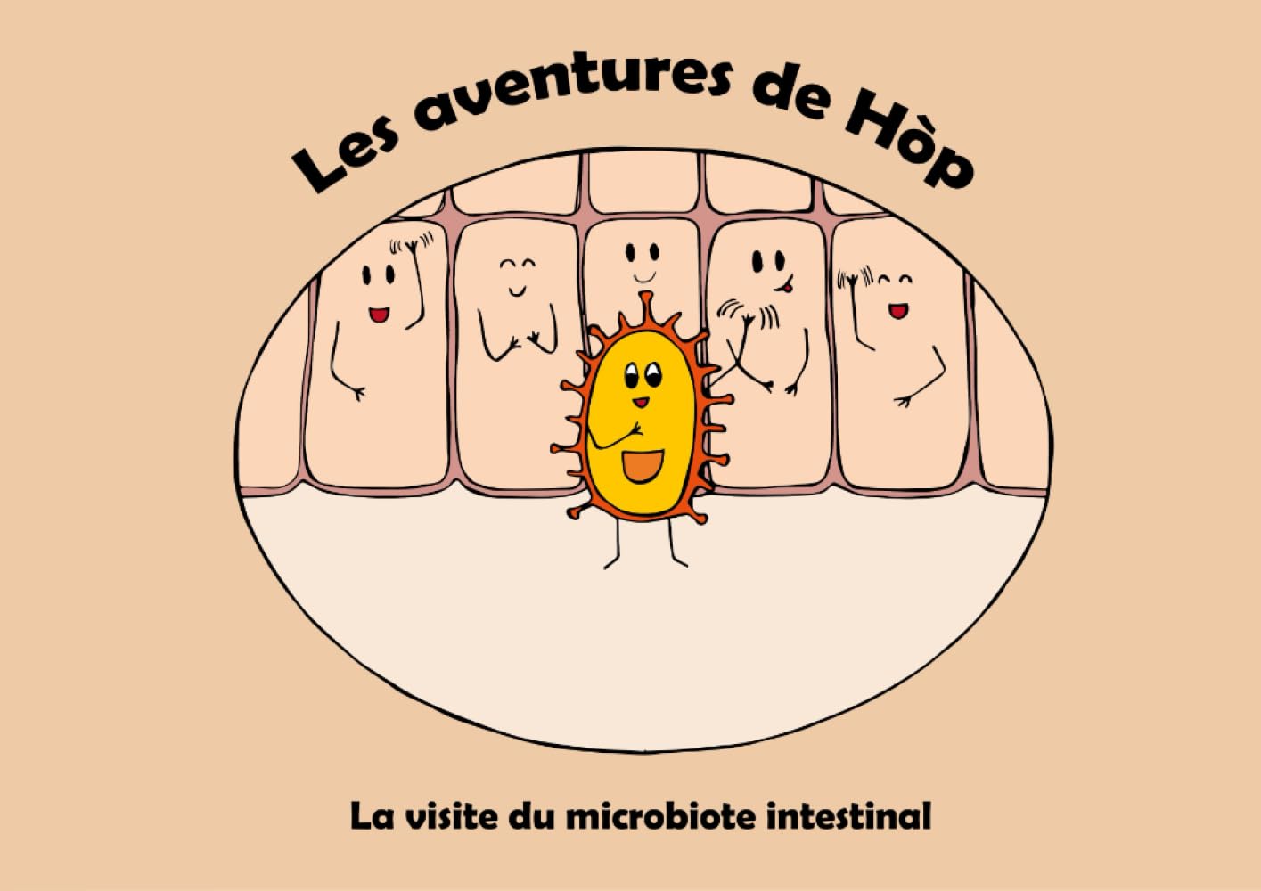 Les aventures de Hòp: La visite du microbiote intestinal book