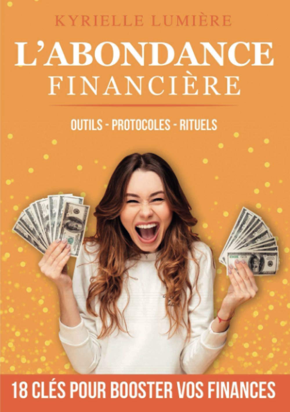 L'abondance financière 18 clés pour booster vos finances book