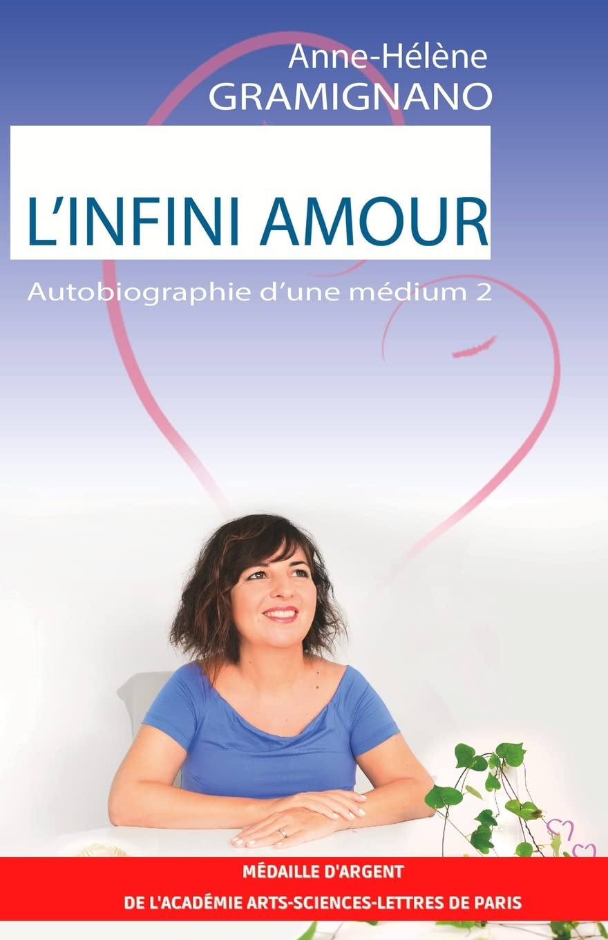 L'Infini Amour: Autobiographie d'une médium 2 book