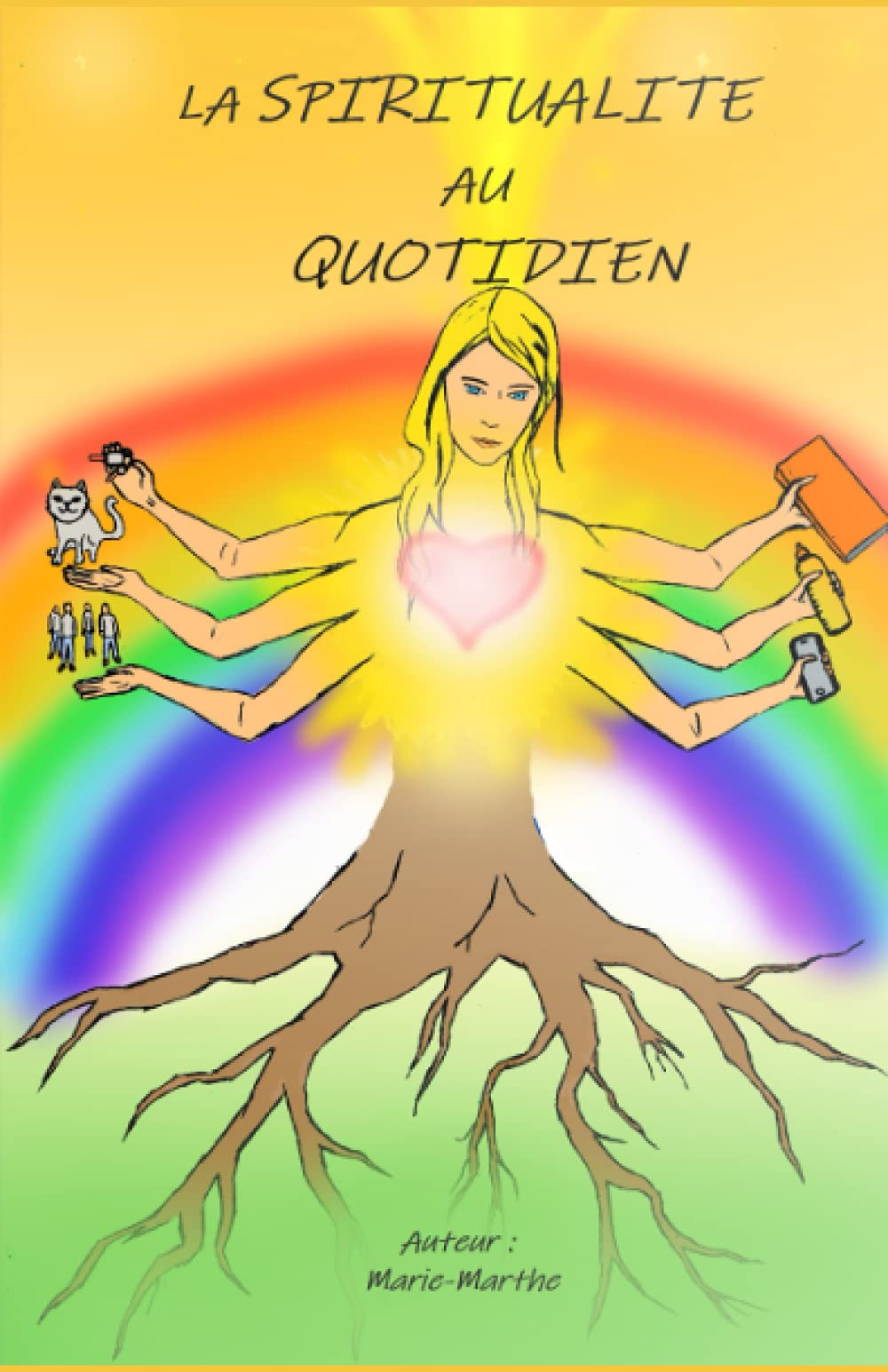 La spiritualité au quotidien Religion & Esotericism