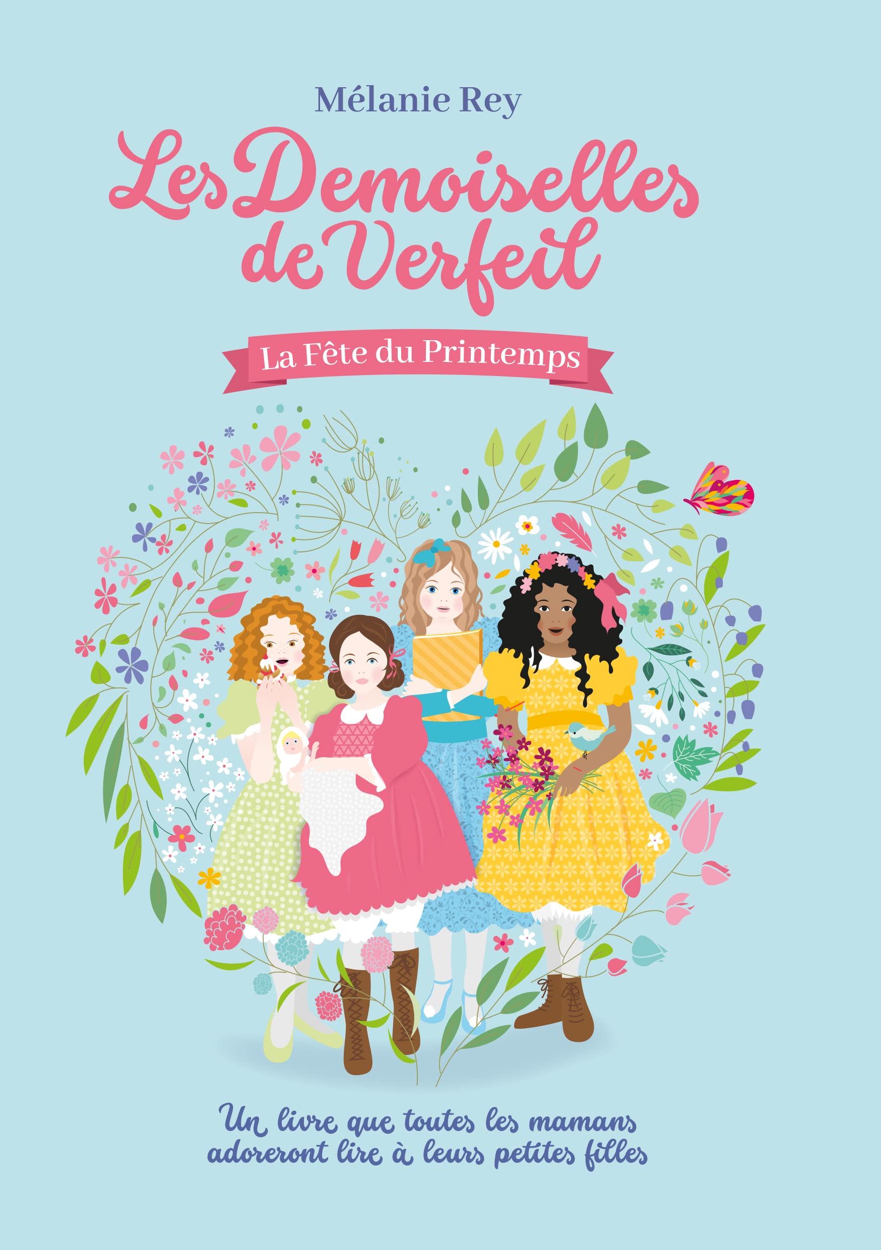 Les Demoiselles de Verfeil - La Fête du Printemps - livre fille 8 ans - amie, aventure, opéra, danseuse book
