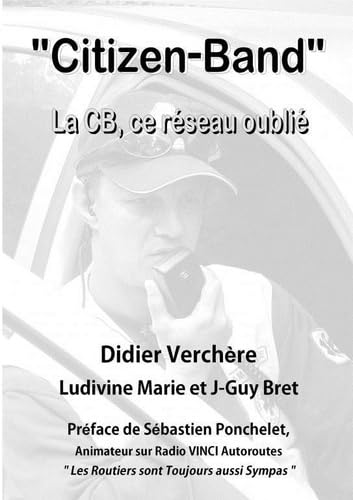 "Citizen-Band", la CB ce réseau oublié Contemporary literature