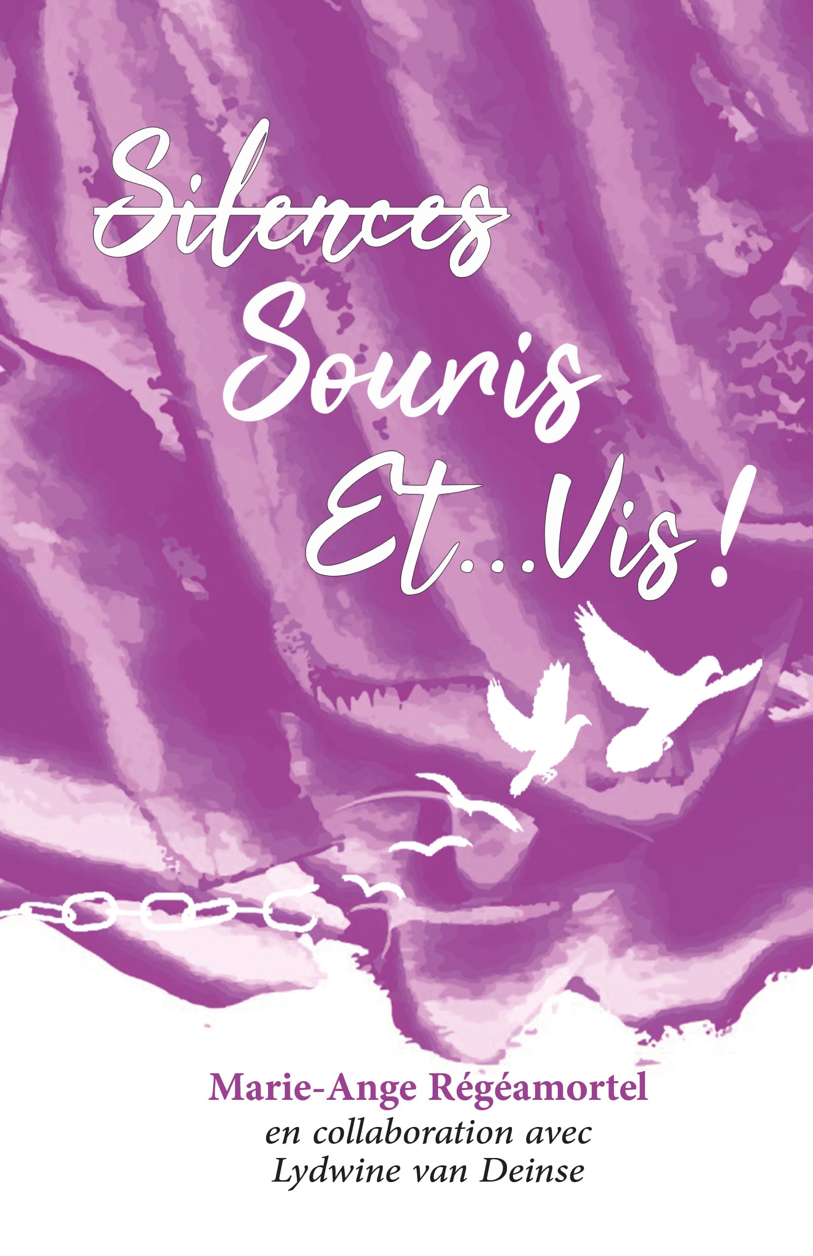Silences, Souris et... Vis ! book