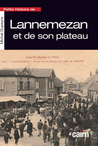 Petite histoire de Lannemezan et de son plateau book