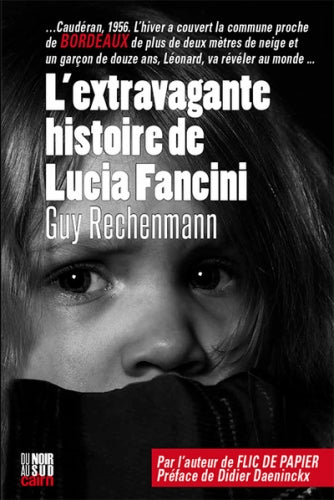 L'extravagante histoire de Lucia Fancini ou Quand un Flic de papier, personnage secondaire devient principal book