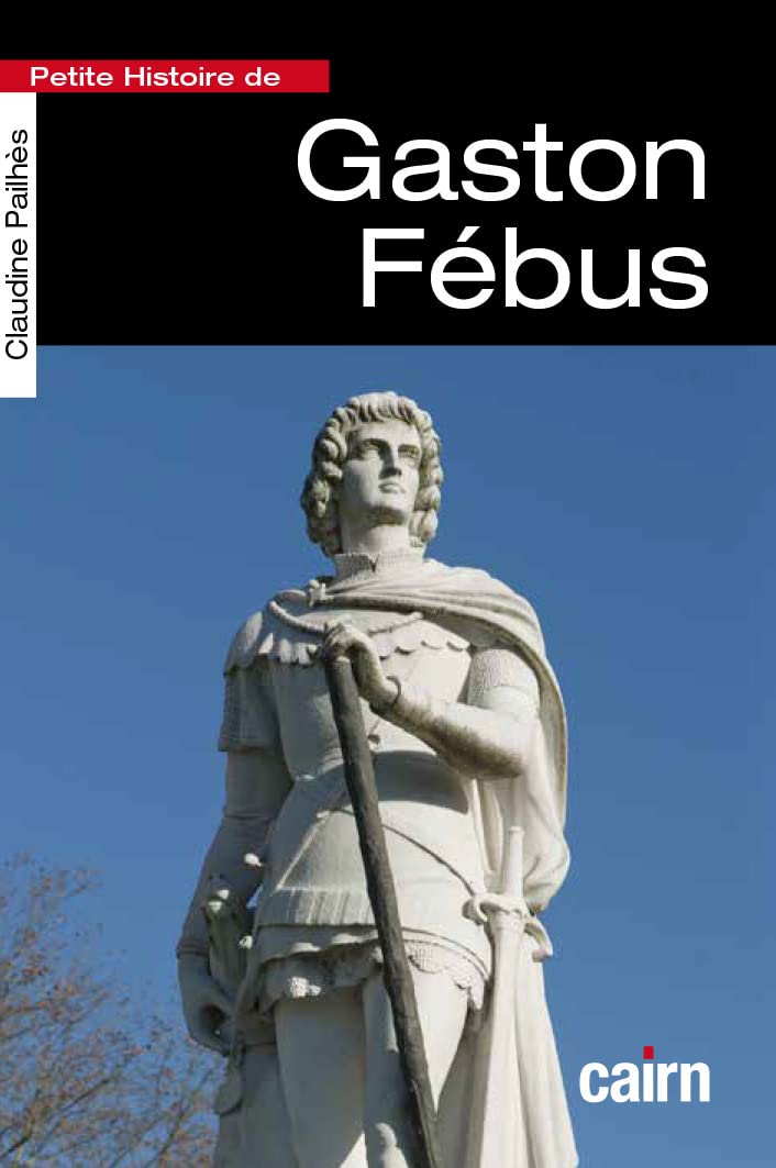 Petite histoire de Gaston Fébus Books