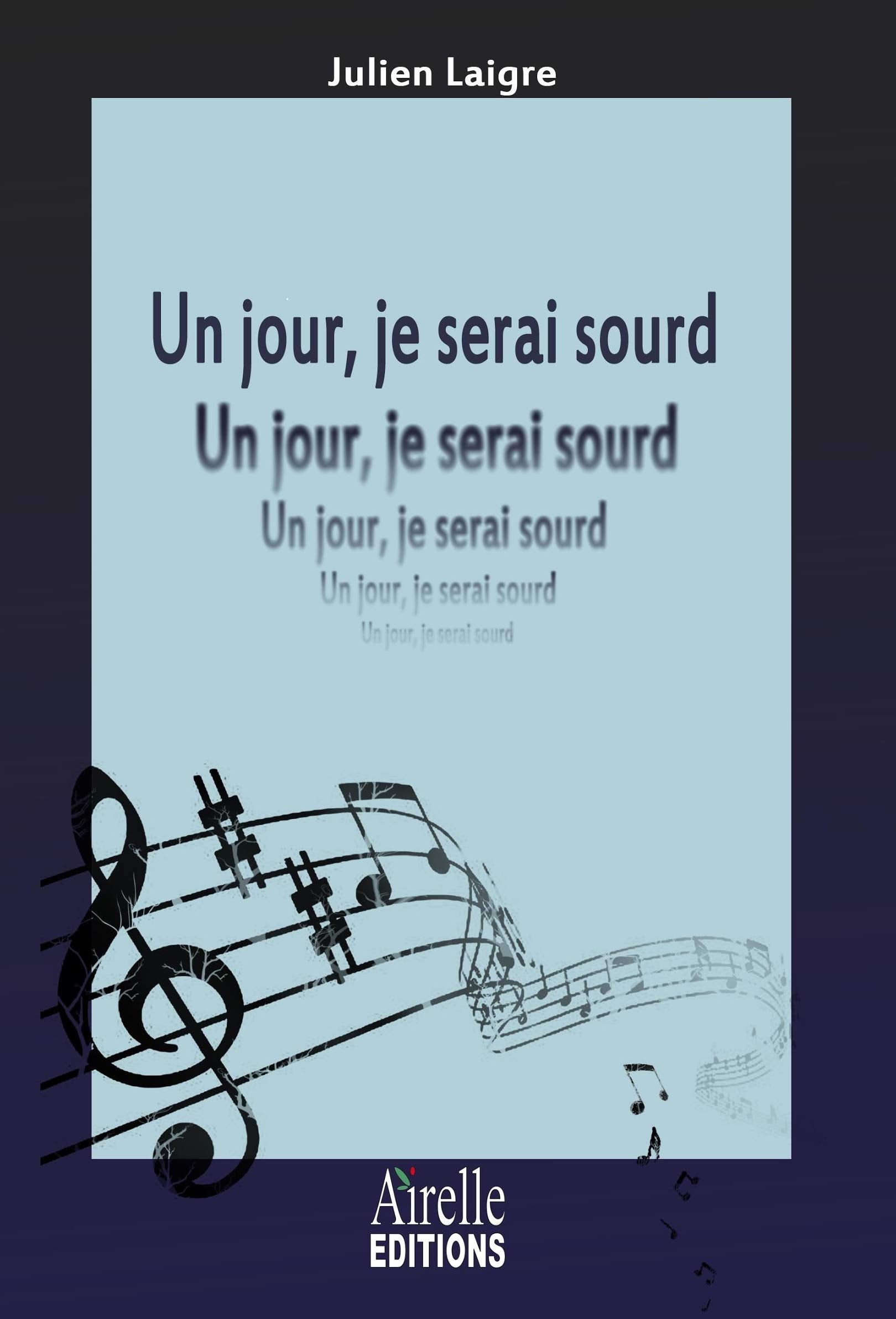 Un jour je serai sourd Contemporary literature