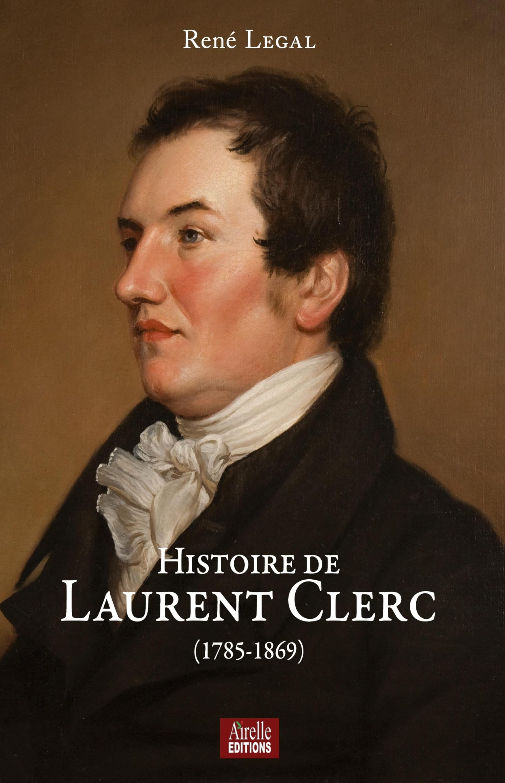 Histoire de Laurent Clerc: (1785-1896) book