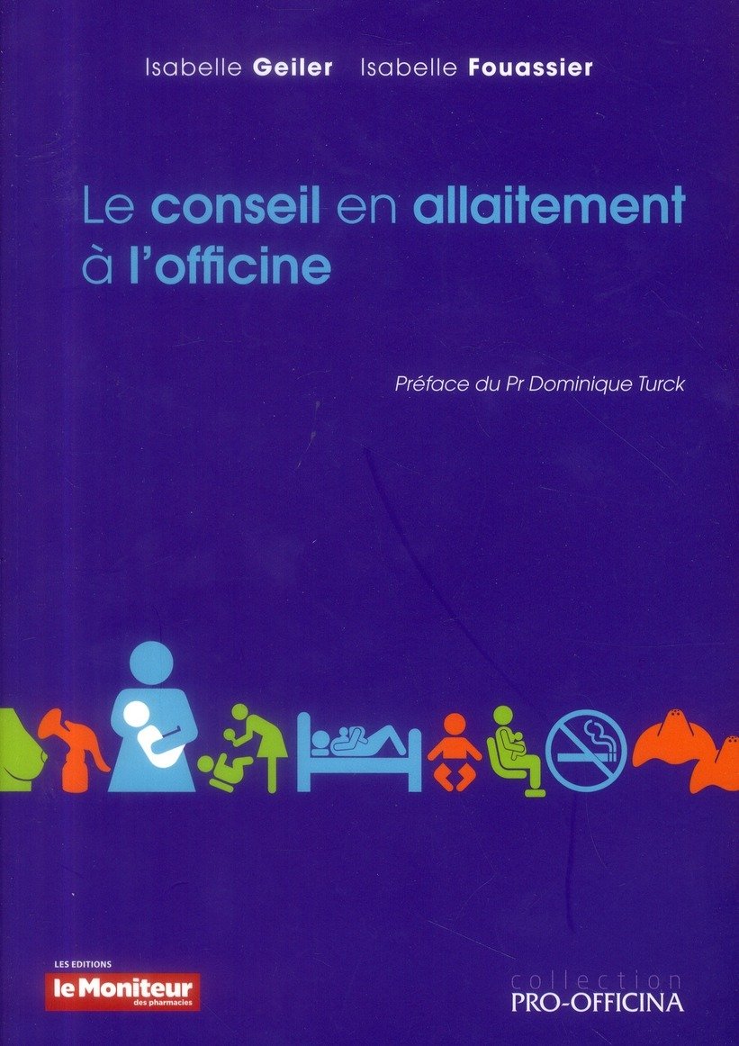 LE CONSEIL EN ALLAITEMENT A L'OFFICINE Medicine