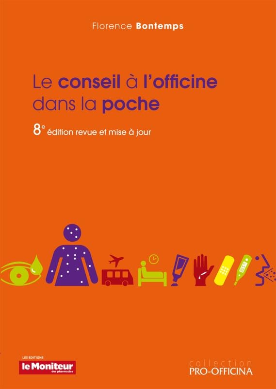 LE CONSEIL A L OFFICINE DANS LA POCHE 8E ED Medicine