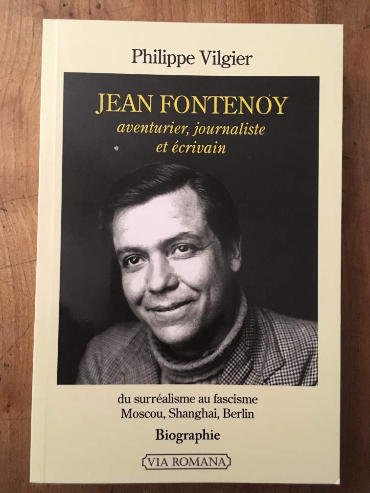 Jean Fontenoy : Aventurier, journaliste et écrivain Books