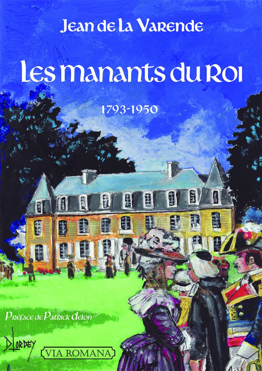 Les manants du roi: 1793-1950 Contemporary literature