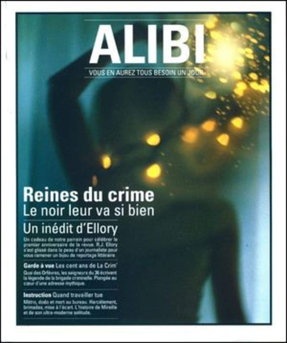 ALIBI N°5 HIVER 2012 - REINES DU CRIMES : LE NOIR LEUR VA SI BIEN Books