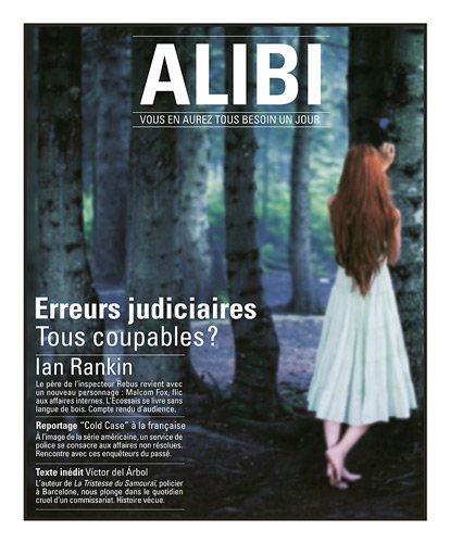 ALIBI N°8 AUTOMNE 2012 - ERREURS JUDICIAIRES : TOUS COUPABLES ? Books