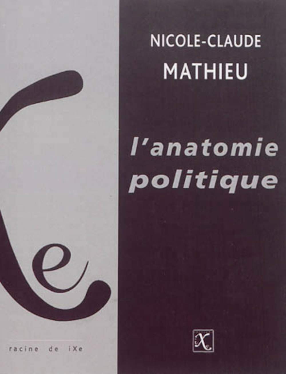 L'anatomie politique: Usage, déréliction et résilience des femmes Books