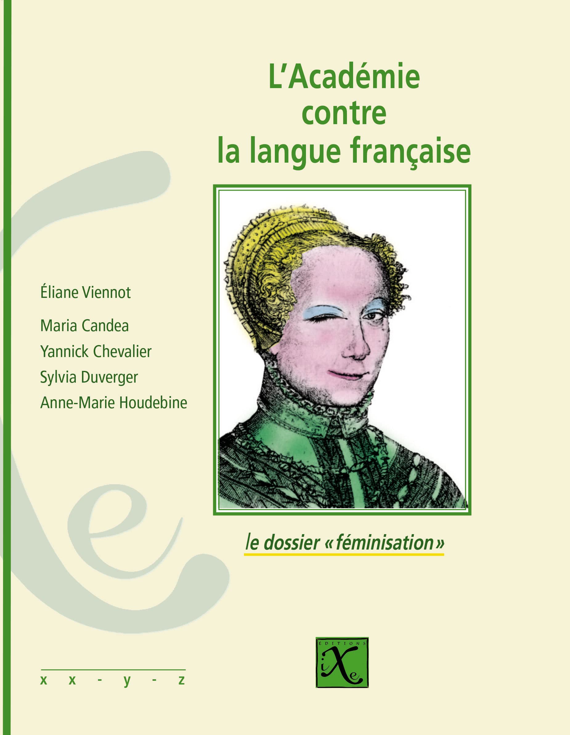 L'Académie contre la langue française Fiction