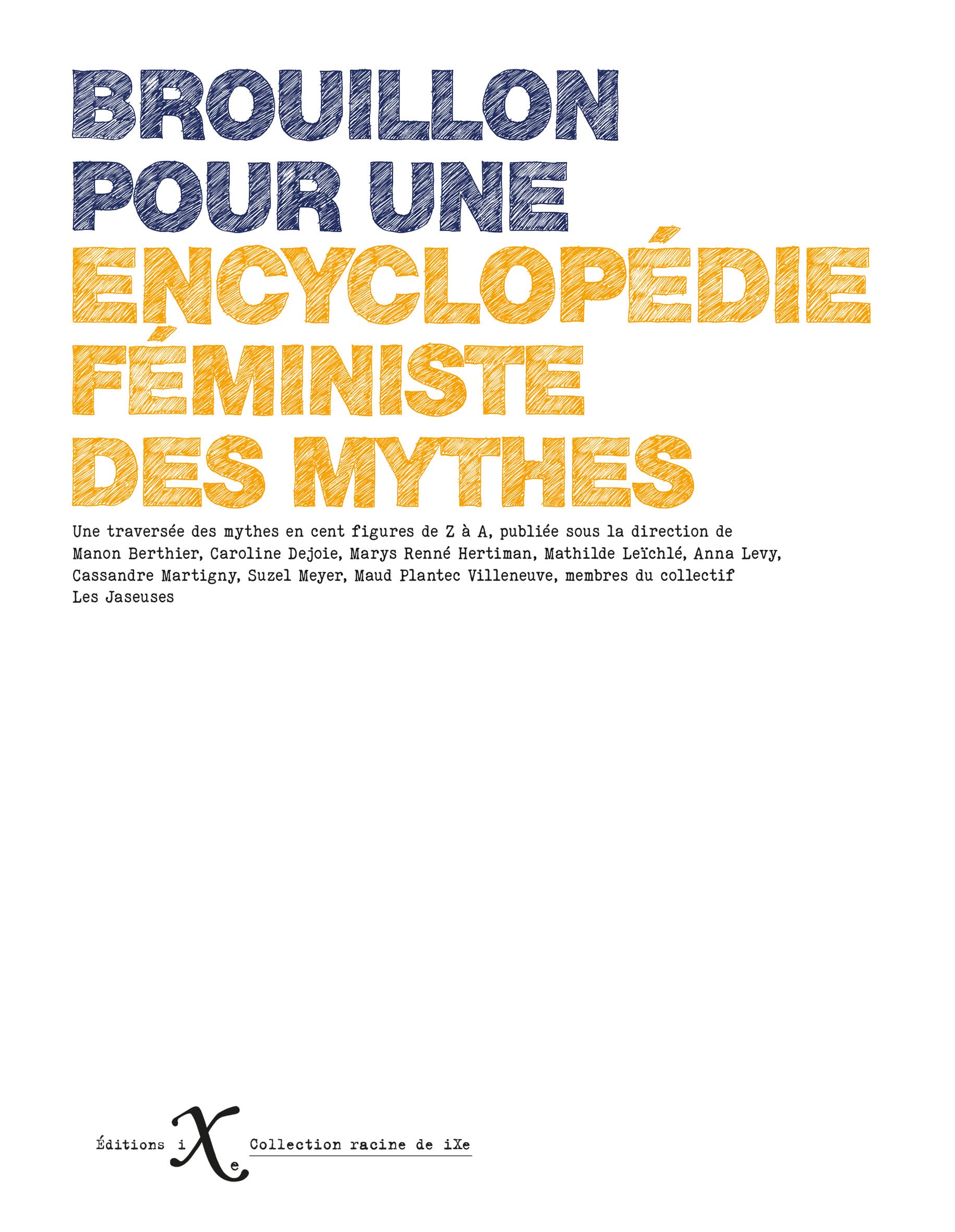 Brouillon pour une encyclopédie des mythes féministes book