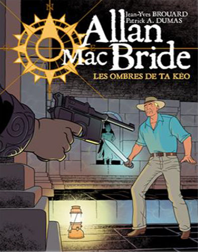 Allan Mac Bride. Vol. 6. Les ombres de Ta Keo Manga