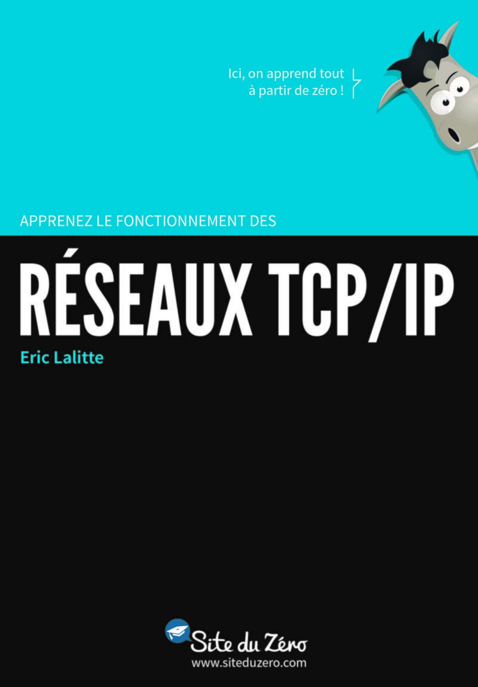 Apprenez le fonctionnement des réseaux TCP/IP Computer Science