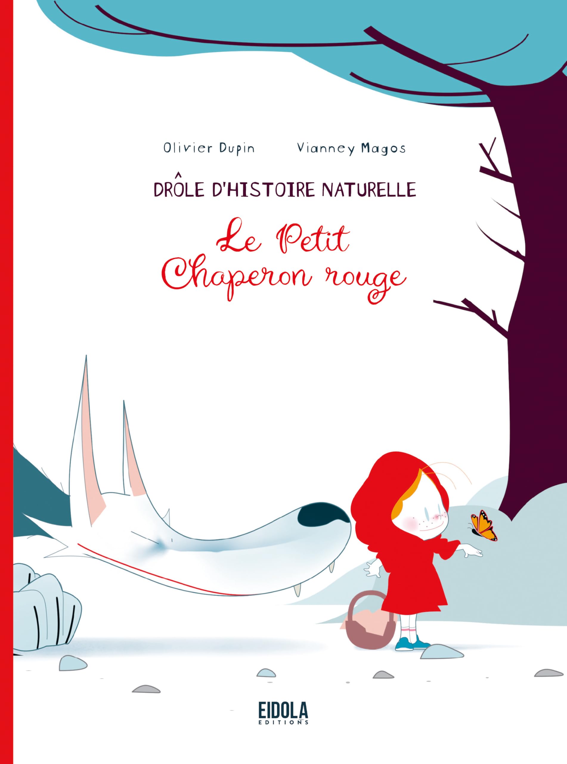 Le Petit Chaperon rouge: Drôle d'histoire naturelle book