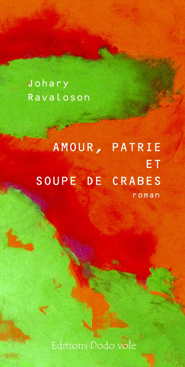 Amour, patrie et soupe de crabes book
