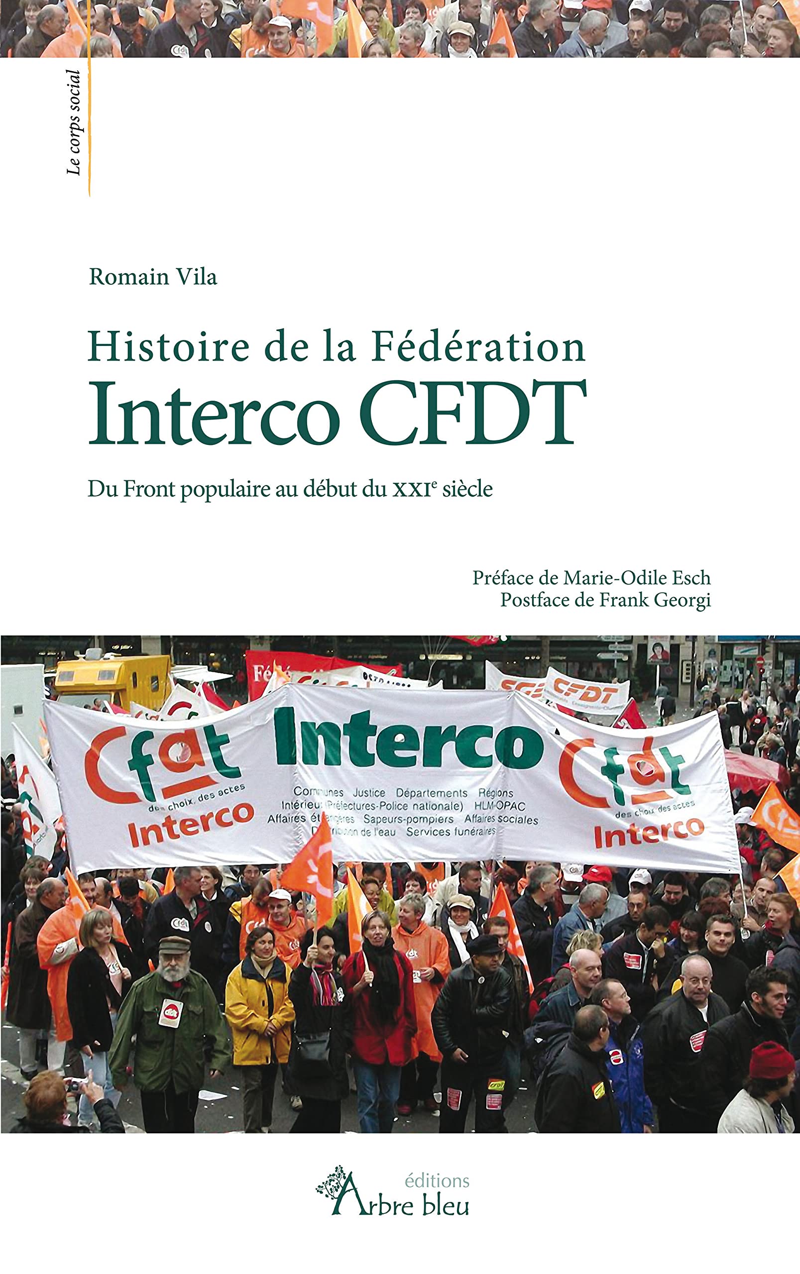Histoire de la fédération interco CFDT. Du front populaire au début du XXIe siècle book