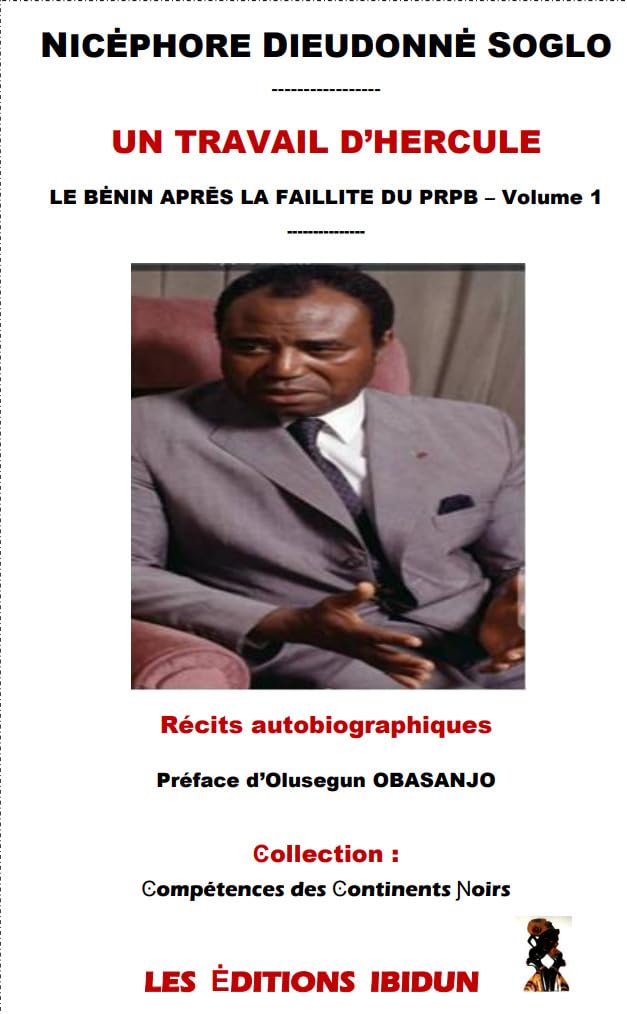 Un travail d’hercule: Le Bénin après la faillite du PRPB book
