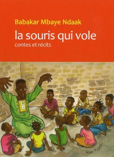 La souris qui vole: Contes et récits book