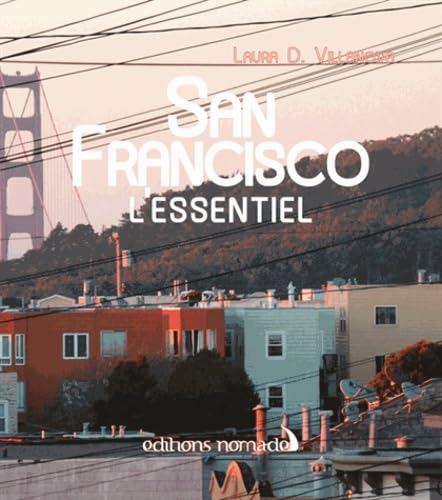 San Francisco l'essentiel book