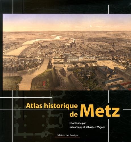 Atlas historique de Metz Books