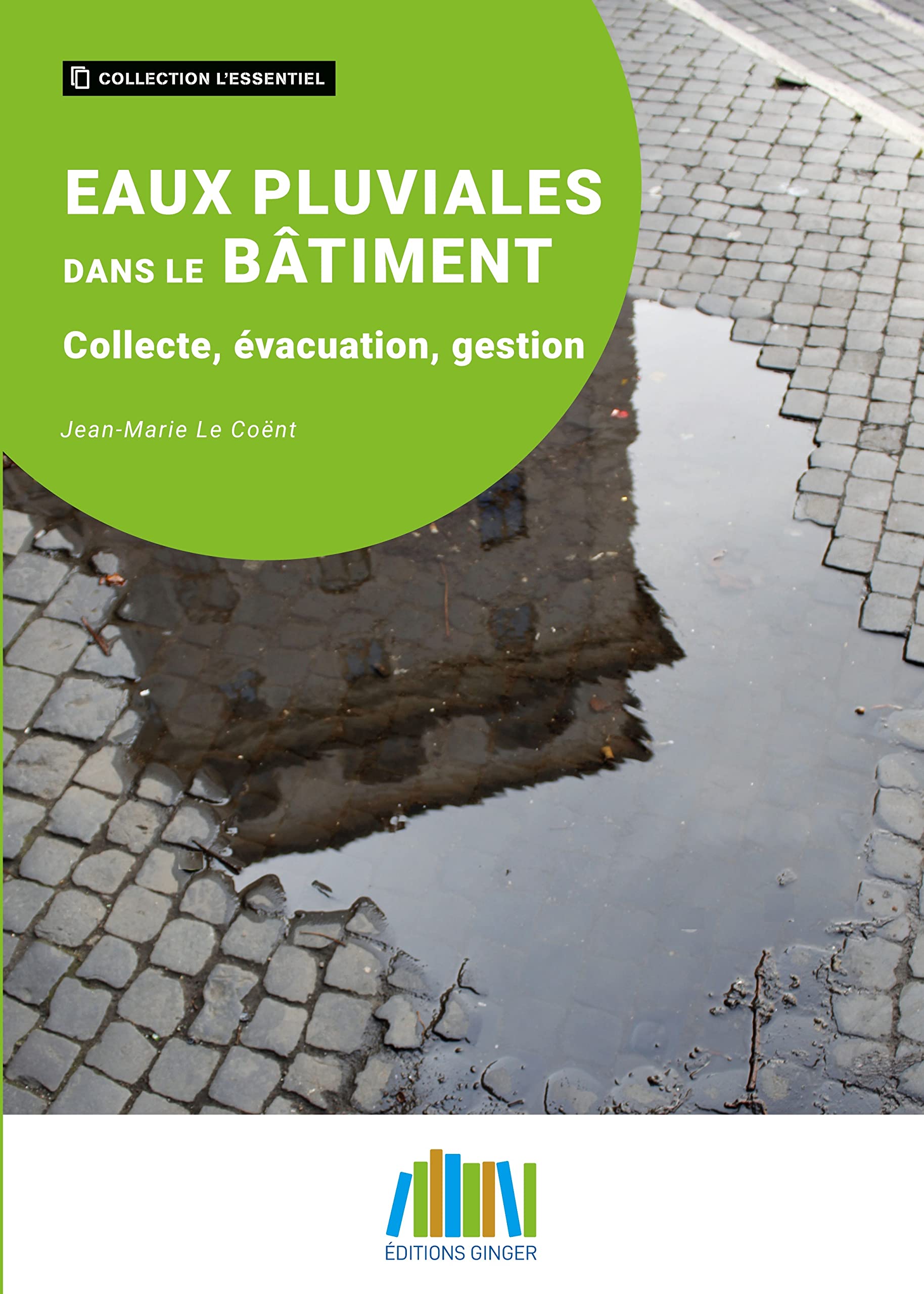 Eaux pluviales: Collecte, évacuation, gestion book