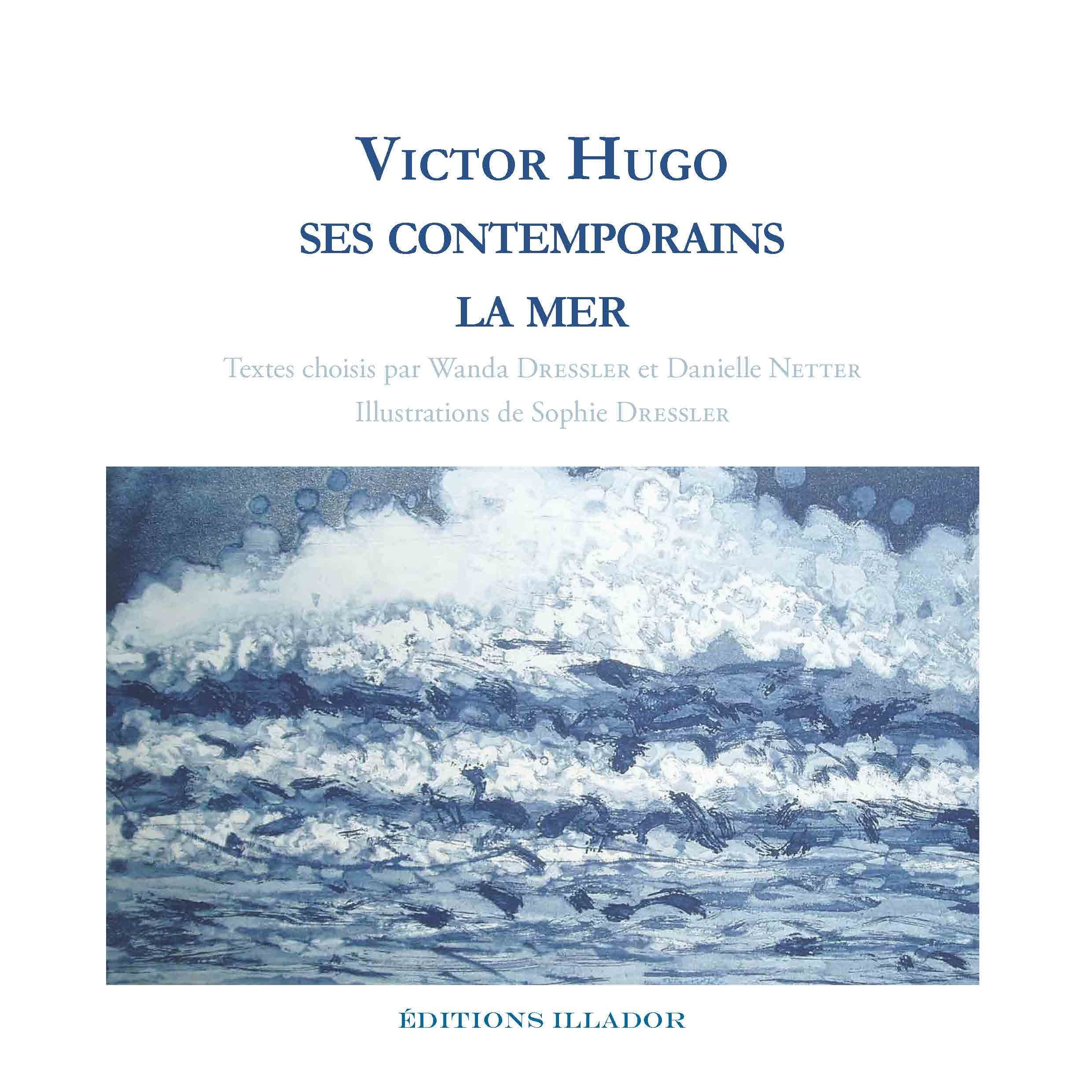 Victor Hugo, ses contemporains, la mer book