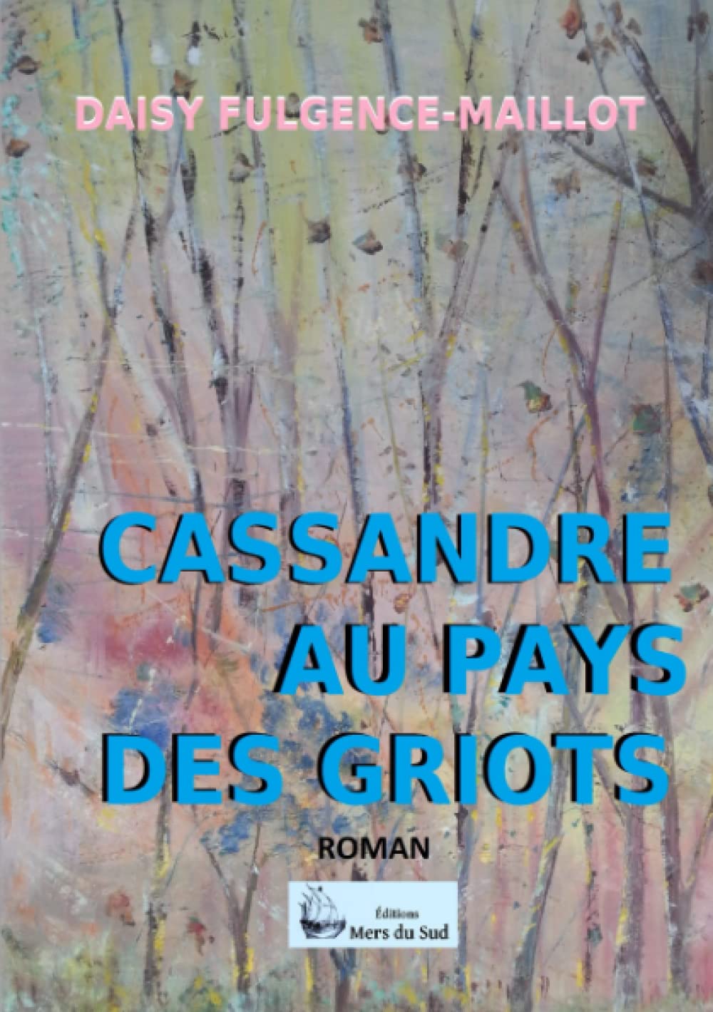 Cassandre au pays des Griots book