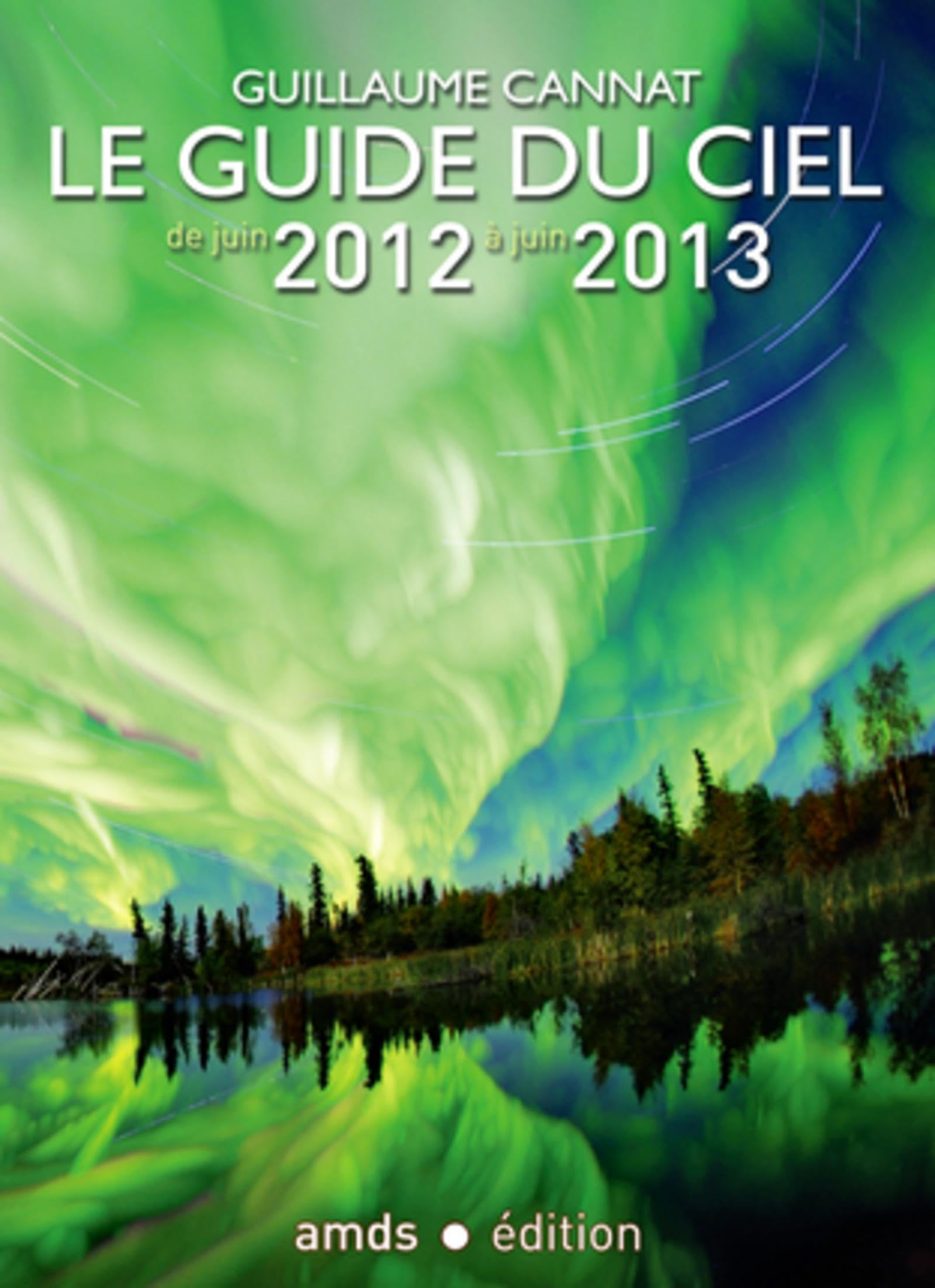 Le guide du ciel de juin 2012 à juin 2013 book