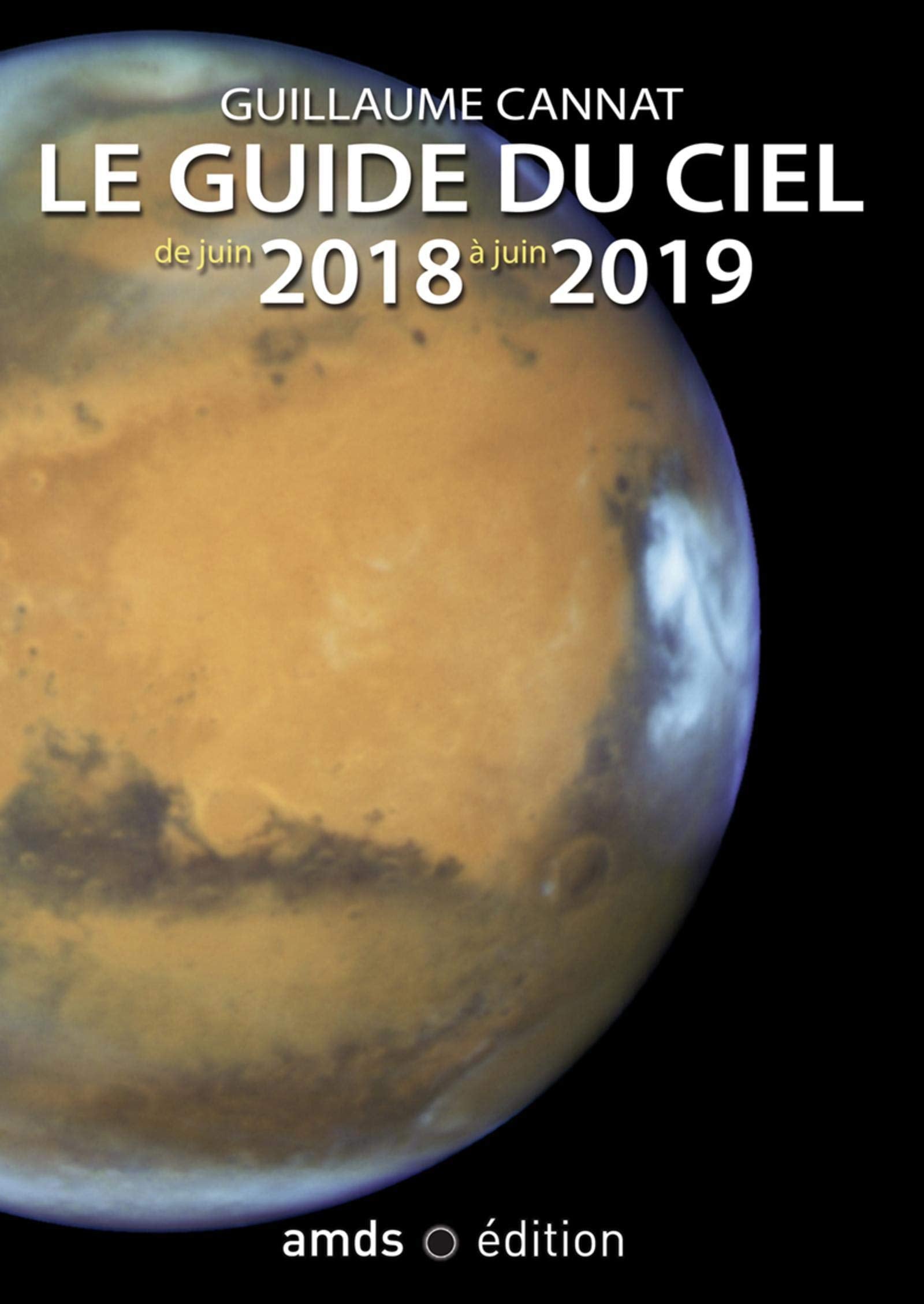 Le guide du ciel de juin 2018 à juin 2019 book